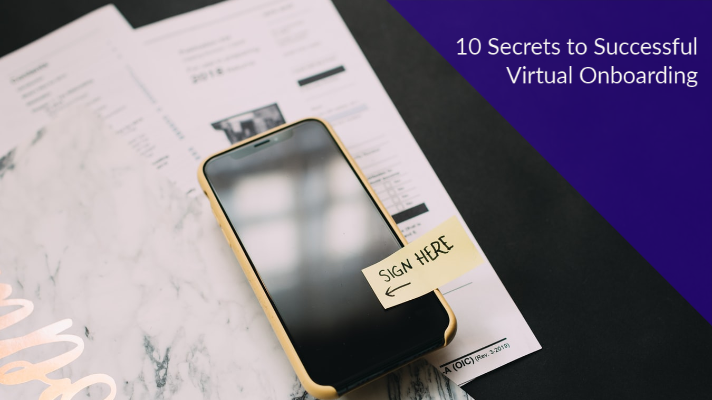 10 Secrets to Successful Virtual Onboarding